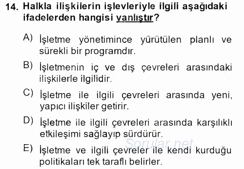 Halkla İlişkiler Uygulamaları ve Örnek Olaylar 2013 - 2014 Ara Sınavı 14.Soru