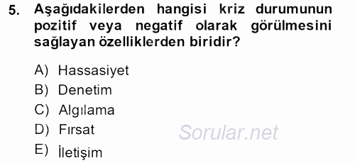 Halkla İlişkiler Uygulamaları ve Örnek Olaylar 2013 - 2014 Ara Sınavı 5.Soru