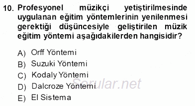 Okulöncesinde Müzik Eğitimi 1 2014 - 2015 Dönem Sonu Sınavı 10.Soru