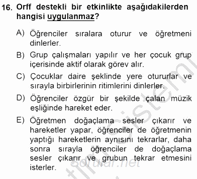 Okulöncesinde Müzik Eğitimi 1 2014 - 2015 Dönem Sonu Sınavı 16.Soru