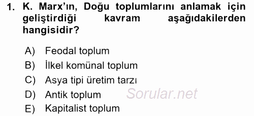 Toplumsal Değişme Kuramları 2016 - 2017 Dönem Sonu Sınavı 1.Soru