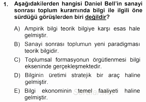 Çağdaş Sosyoloji Kuramları 2013 - 2014 Dönem Sonu Sınavı 1.Soru