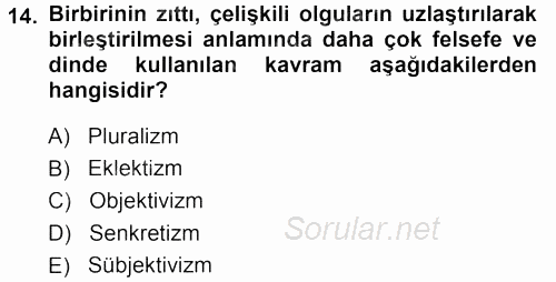 Çağdaş Sosyoloji Kuramları 2013 - 2014 Dönem Sonu Sınavı 14.Soru