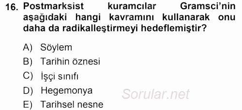 Çağdaş Sosyoloji Kuramları 2013 - 2014 Dönem Sonu Sınavı 16.Soru