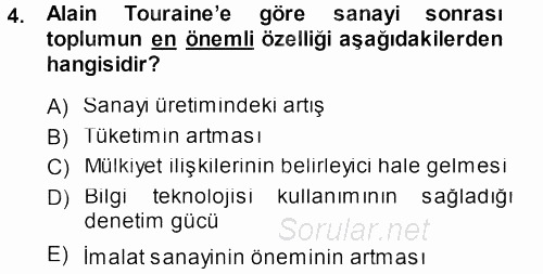 Çağdaş Sosyoloji Kuramları 2013 - 2014 Dönem Sonu Sınavı 4.Soru