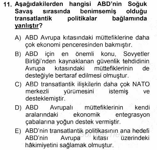 Amerikan Dış Politikası 2012 - 2013 Dönem Sonu Sınavı 11.Soru