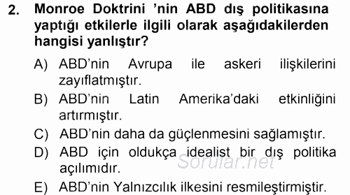 Amerikan Dış Politikası 2012 - 2013 Dönem Sonu Sınavı 2.Soru