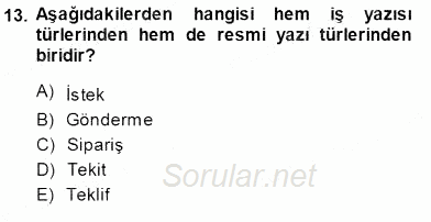 Mesleki Yazışmalar 2013 - 2014 Dönem Sonu Sınavı 13.Soru