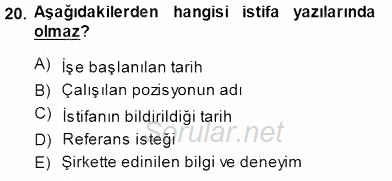 Mesleki Yazışmalar 2013 - 2014 Dönem Sonu Sınavı 20.Soru