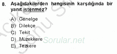 Mesleki Yazışmalar 2013 - 2014 Dönem Sonu Sınavı 8.Soru