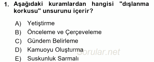 İletişim Kuramları 2016 - 2017 3 Ders Sınavı 1.Soru