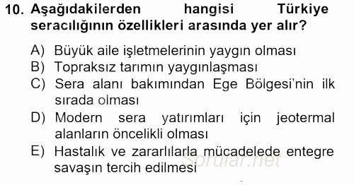 Örtü Altı Üretim Sistemleri 2013 - 2014 Dönem Sonu Sınavı 10.Soru