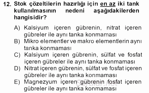Örtü Altı Üretim Sistemleri 2013 - 2014 Dönem Sonu Sınavı 12.Soru