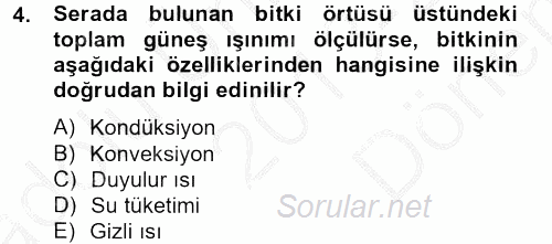 Örtü Altı Üretim Sistemleri 2013 - 2014 Dönem Sonu Sınavı 4.Soru