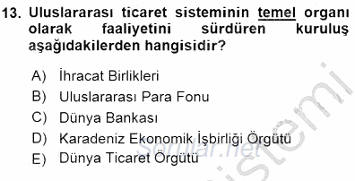 Dış Ticarette Girişimcilik 2015 - 2016 Dönem Sonu Sınavı 13.Soru