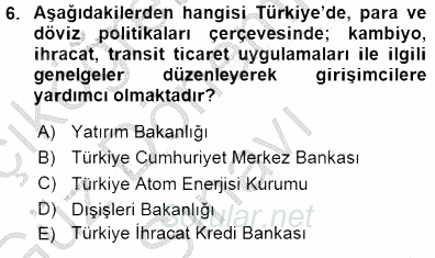 Dış Ticarette Girişimcilik 2015 - 2016 Dönem Sonu Sınavı 6.Soru