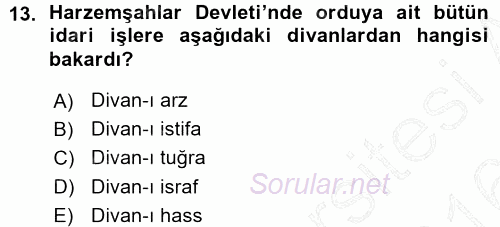 Orta Çağ ve Yeni Çağ Türk Devletleri Tarihi 2015 - 2016 Ara Sınavı 13.Soru