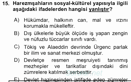 Orta Çağ ve Yeni Çağ Türk Devletleri Tarihi 2015 - 2016 Ara Sınavı 15.Soru