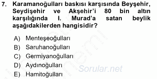 Orta Çağ ve Yeni Çağ Türk Devletleri Tarihi 2015 - 2016 Ara Sınavı 7.Soru