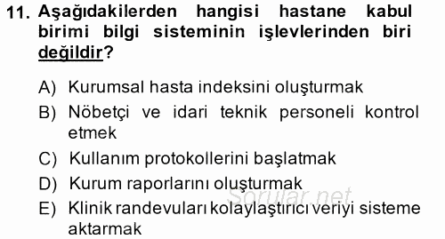 Sağlık Kurumları Yönetimi 2 2014 - 2015 Tek Ders Sınavı 11.Soru