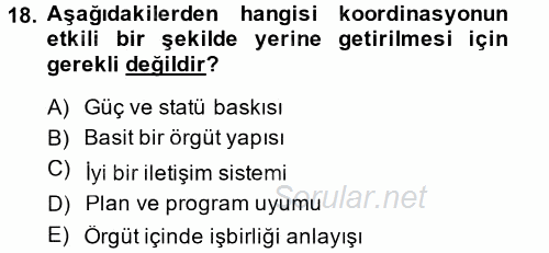 Sağlık Kurumları Yönetimi 2 2014 - 2015 Tek Ders Sınavı 18.Soru