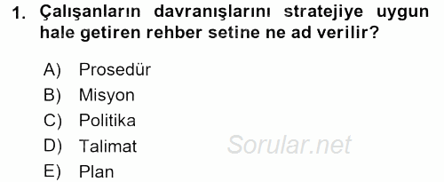 Stratejik Yönetim 2016 - 2017 Ara Sınavı 1.Soru