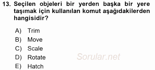 Bilgisayar Destekli Harita Yapımı 1 2016 - 2017 Ara Sınavı 13.Soru