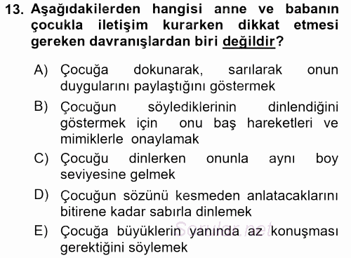 Çocuk ve Ergen Bakımı 2015 - 2016 Ara Sınavı 13.Soru