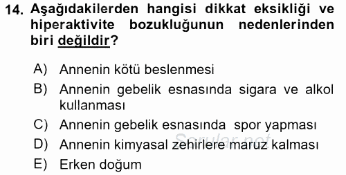 Çocuk ve Ergen Bakımı 2015 - 2016 Ara Sınavı 14.Soru