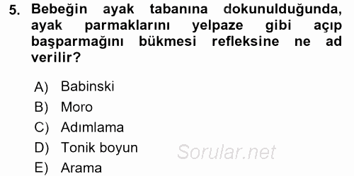 Çocuk ve Ergen Bakımı 2015 - 2016 Ara Sınavı 5.Soru