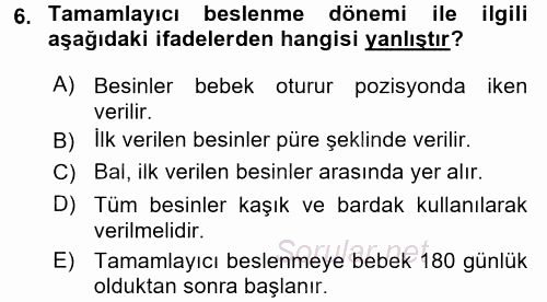 Çocuk ve Ergen Bakımı 2015 - 2016 Ara Sınavı 6.Soru