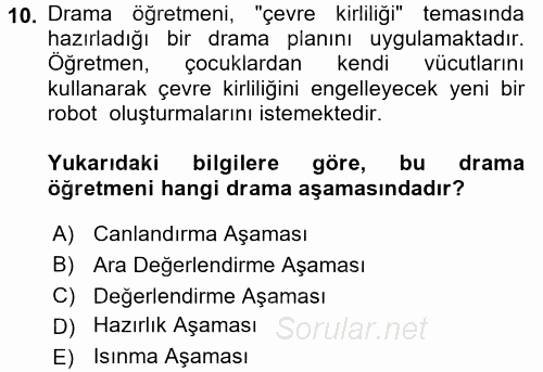 Çocuk Ve Drama 2016 - 2017 Dönem Sonu Sınavı 10.Soru