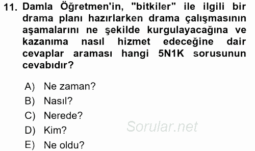 Çocuk Ve Drama 2016 - 2017 Dönem Sonu Sınavı 11.Soru