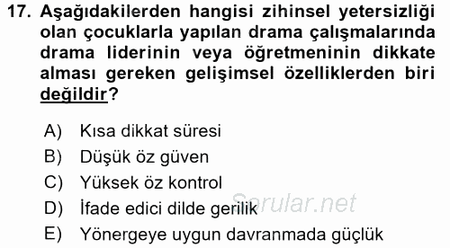 Çocuk Ve Drama 2016 - 2017 Dönem Sonu Sınavı 17.Soru