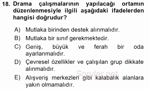 Çocuk Ve Drama 2016 - 2017 Dönem Sonu Sınavı 18.Soru