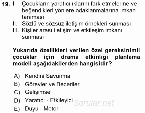 Çocuk Ve Drama 2016 - 2017 Dönem Sonu Sınavı 19.Soru