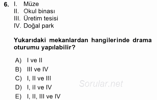Çocuk Ve Drama 2016 - 2017 Dönem Sonu Sınavı 6.Soru