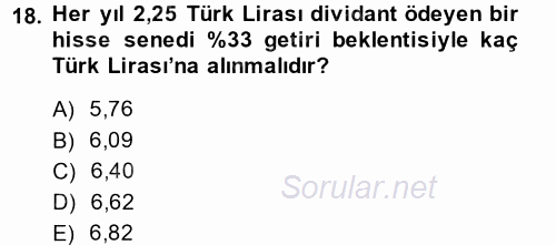 Finans Matematiği 2013 - 2014 Dönem Sonu Sınavı 18.Soru