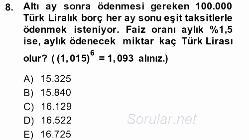 Finans Matematiği 2013 - 2014 Dönem Sonu Sınavı 8.Soru