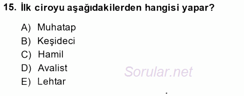 Ticaret Hukuku 2 2013 - 2014 Dönem Sonu Sınavı 15.Soru