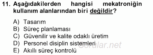 Yeni Teknolojiler ve Çalışma Hayatı 2012 - 2013 Ara Sınavı 11.Soru