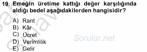 Yeni Teknolojiler ve Çalışma Hayatı 2012 - 2013 Ara Sınavı 19.Soru