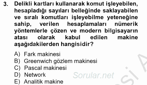 Yeni Teknolojiler ve Çalışma Hayatı 2012 - 2013 Ara Sınavı 3.Soru