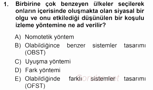 Karşılaştırmalı Siyasal Sistemler 2012 - 2013 Dönem Sonu Sınavı 1.Soru