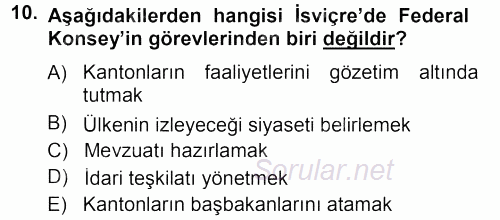 Karşılaştırmalı Siyasal Sistemler 2012 - 2013 Dönem Sonu Sınavı 10.Soru