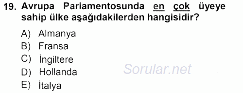 Karşılaştırmalı Siyasal Sistemler 2012 - 2013 Dönem Sonu Sınavı 19.Soru
