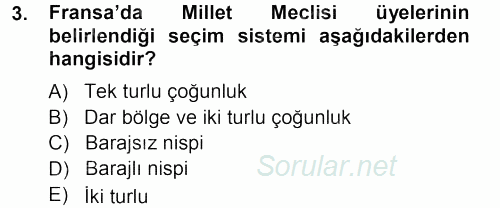 Karşılaştırmalı Siyasal Sistemler 2012 - 2013 Dönem Sonu Sınavı 3.Soru