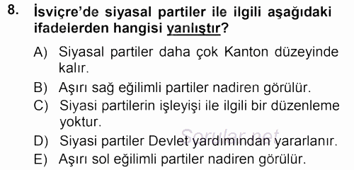 Karşılaştırmalı Siyasal Sistemler 2012 - 2013 Dönem Sonu Sınavı 8.Soru