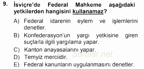 Karşılaştırmalı Siyasal Sistemler 2012 - 2013 Dönem Sonu Sınavı 9.Soru