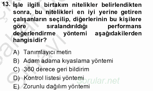 Çalışma Psikolojisi 2013 - 2014 Ara Sınavı 13.Soru
